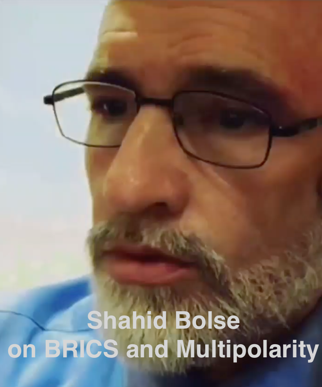 Shahid Bolse on BRICS and Multipolarity